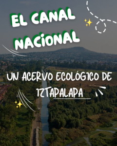 🌊 ¡El Canal Nacional: tesoro prehispánico con corazón vivo en la CDMX que cruza Iztapalapa! 🏛️💚